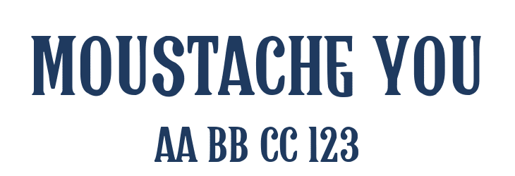 Moustache You Font Preview