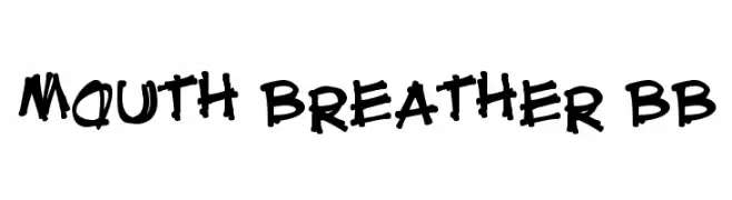 Mouth Breather BB  Frei Schriftart Herunterladen