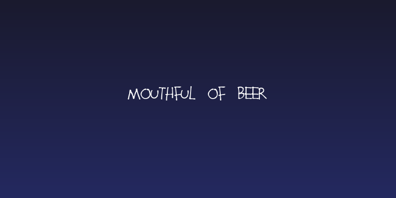 Mouthful of beer Social Header