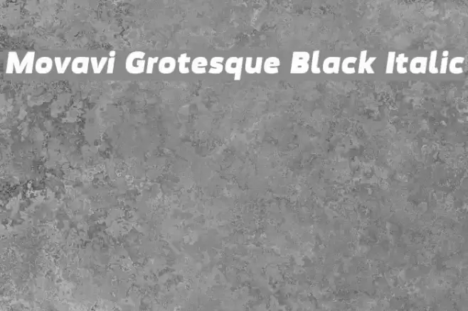 Movavi Grotesque Black Italic Шрифта examples