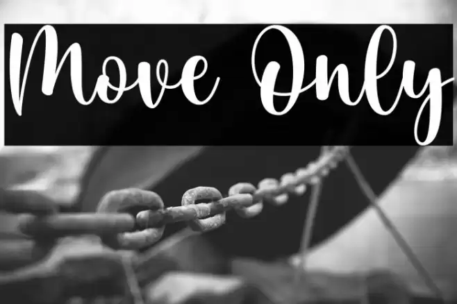 Move Only Font examples