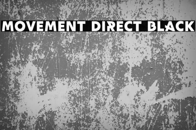 Movement Direct Black Fonte examples