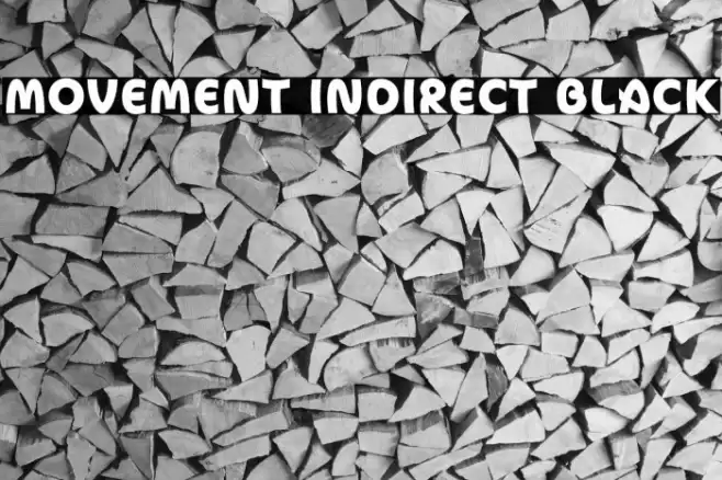 Movement Indirect Black Шрифта examples