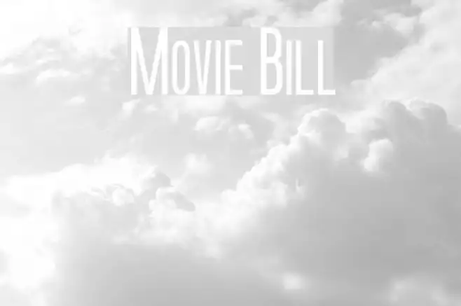 Movie Bill Example 2