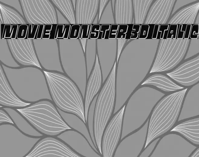Movie Monster 3D Italic Font examples