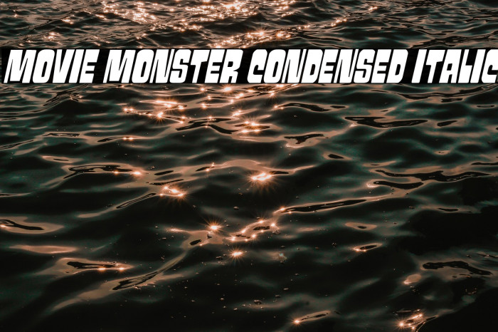 Movie Monster Condensed Italic Example 3