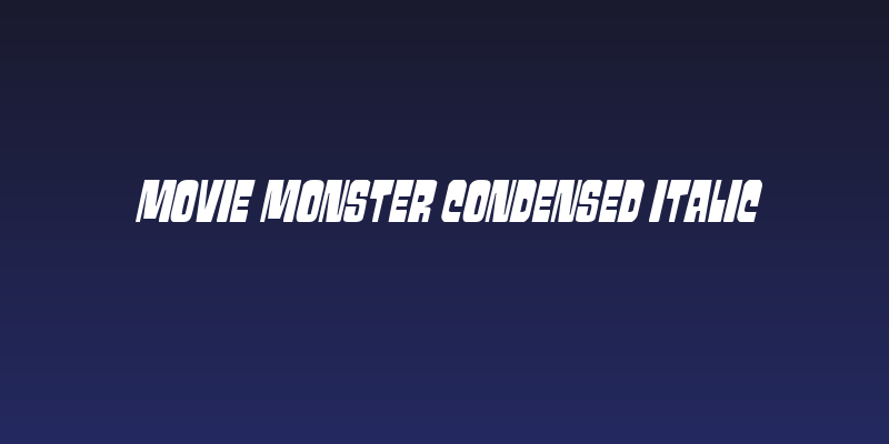 Movie Monster Condensed Italic Social Header