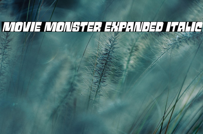Movie Monster Expanded Italic Example 3