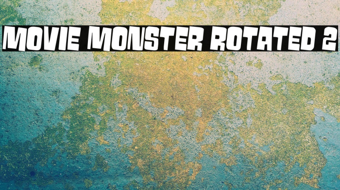Movie Monster Rotated 2 Example 3