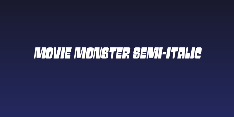 Movie Monster Semi-Italic Social Header