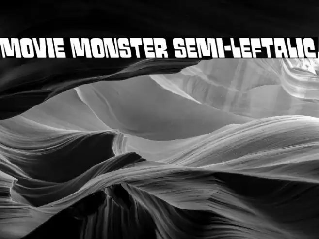 Movie Monster Semi-Leftalic Font examples