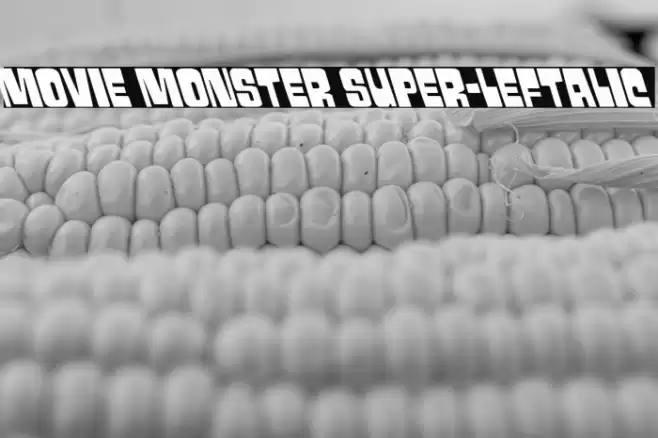 Movie Monster Super-Leftalic Font examples