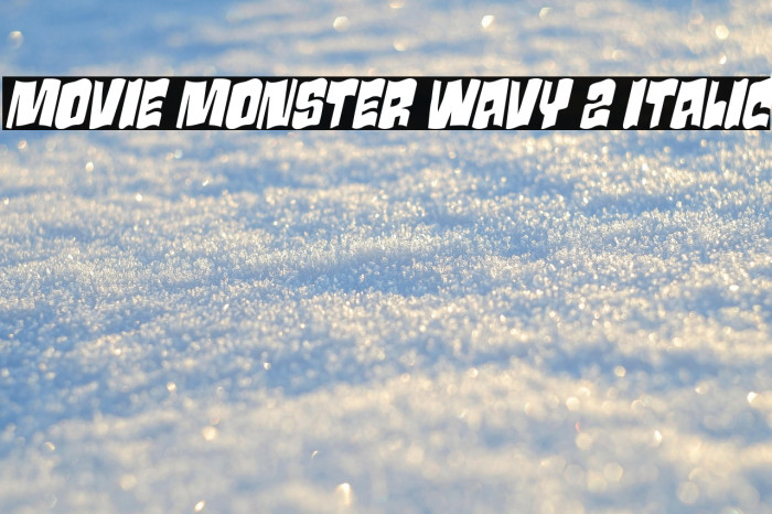Movie Monster Wavy 2 Italic Example 2