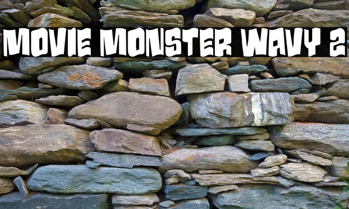 Movie Monster Wavy 2 Example 3