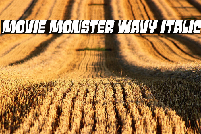 Movie Monster Wavy Italic Example 1