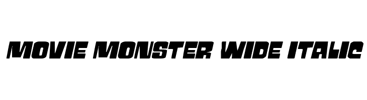 Movie Monster Wide Italic  フリーフォントのダウンロード