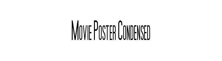 Movie Poster Condensed Font
