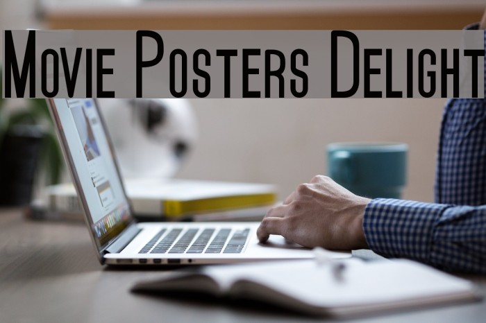 Movie Posters Delight Font examples