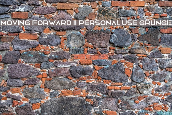 Moving Forward II Personal Use Grunge Font examples