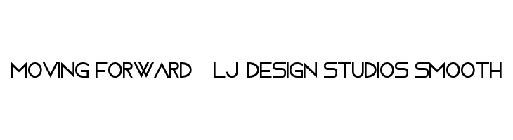 Moving Forward - LJ-Design Studios Smooth Font