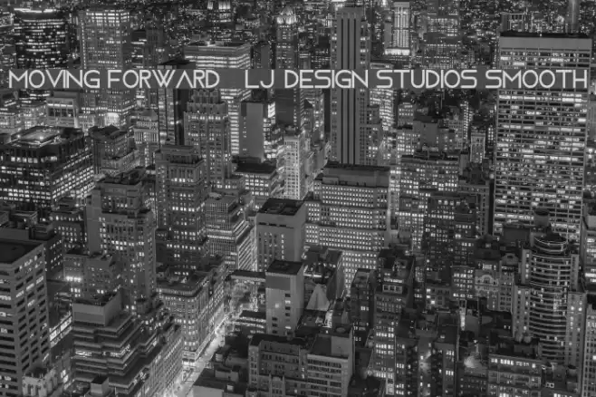 Moving Forward - LJ-Design Studios Smooth Schriftart examples