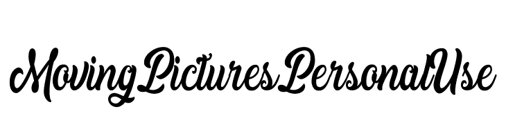 Moving Pictures Personal Use   Frei Schriftart Herunterladen