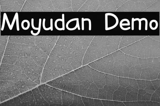 Moyudan Demo Font examples