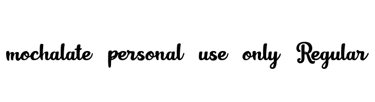 mochalate personal use only Regular  baixar fontes gratis