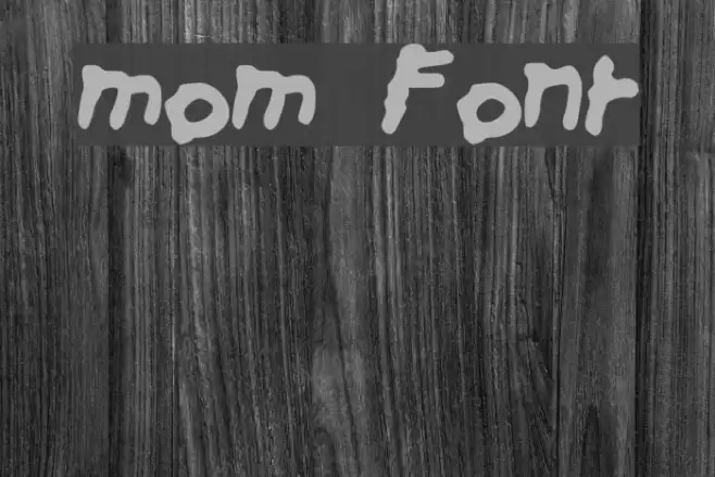 mom Font examples
