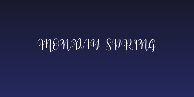 monday spring Social Header