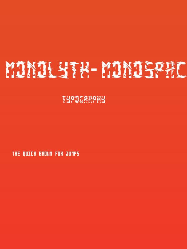 monolyth-Monospaced Poster