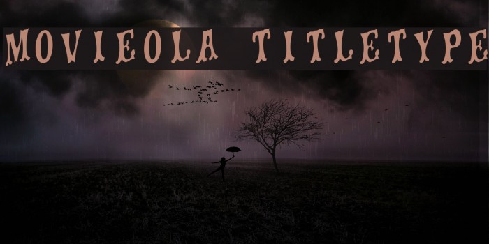 movieola titletype Font examples
