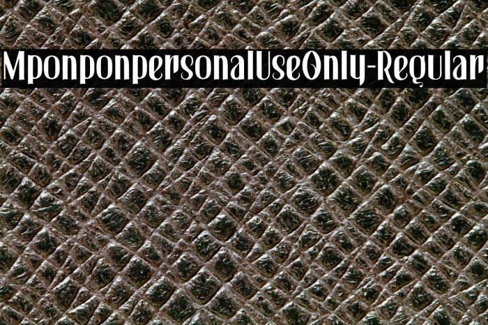 MponponpersonalUseOnly-Regular Example 1