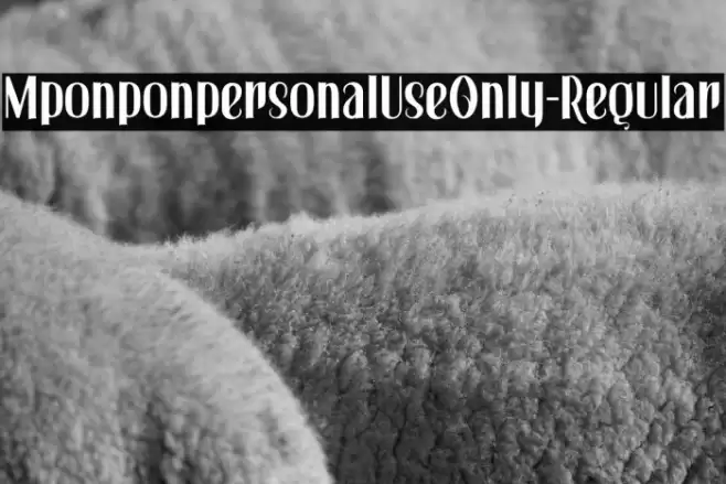 MponponpersonalUseOnly-Regular Font examples