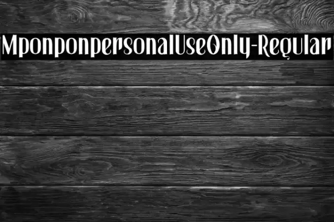 MponponpersonalUseOnly-Regular Font examples