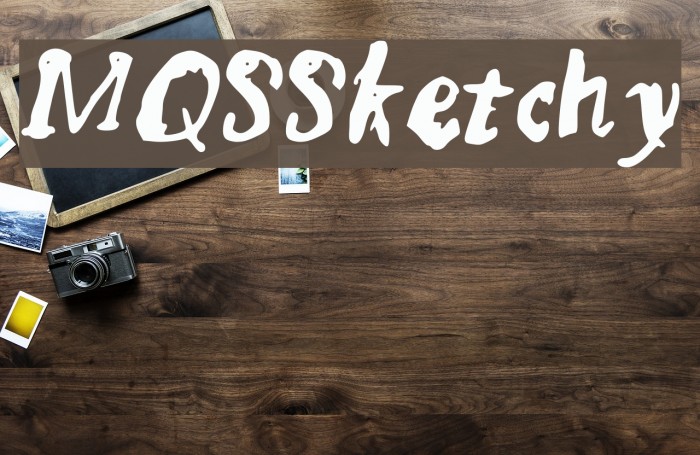 MQSSketchy Font examples