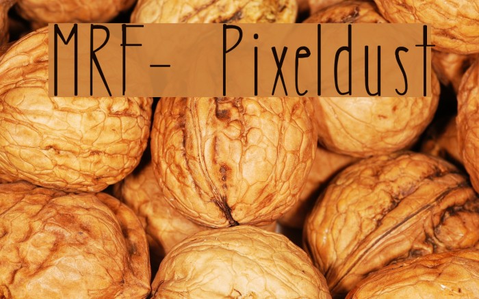 MRF- Pixeldust Font examples