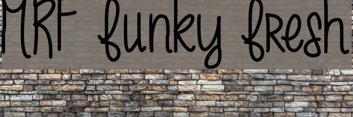 MRF funky fresh Font examples