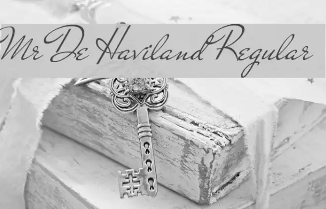 Mr De Haviland Regular Font examples