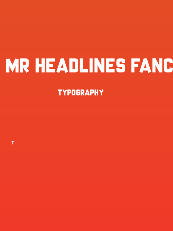 Mr Headlines Fancy Poster