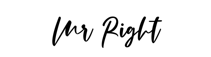 Mr Right  नि: शुल्क फ़ॉन्ट्स डाउनलोड