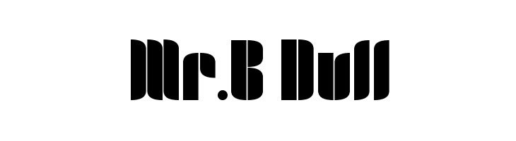 Mr.B Dull  フリーフォントのダウンロード
