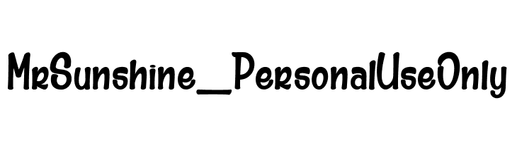 MrSunshine_PersonalUseOnly  Frei Schriftart Herunterladen