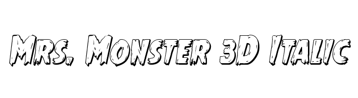 Mrs. Monster 3D Italic  Fuentes Gratis Descargar