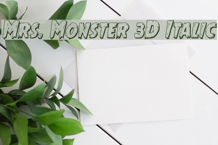 Mrs. Monster 3D Italic Font examples