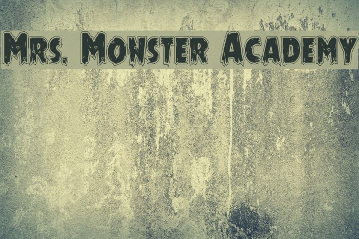 Mrs. Monster Academy Font examples