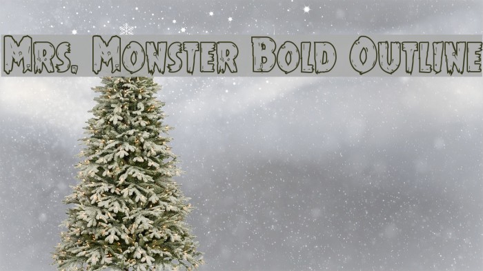 Mrs. Monster Bold Outline Font examples