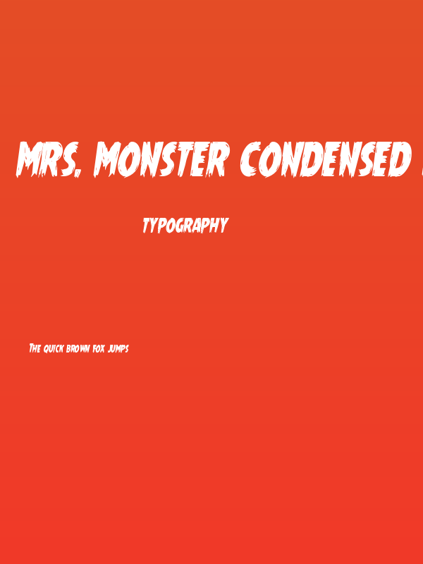 Mrs. Monster Condensed Italic Poster