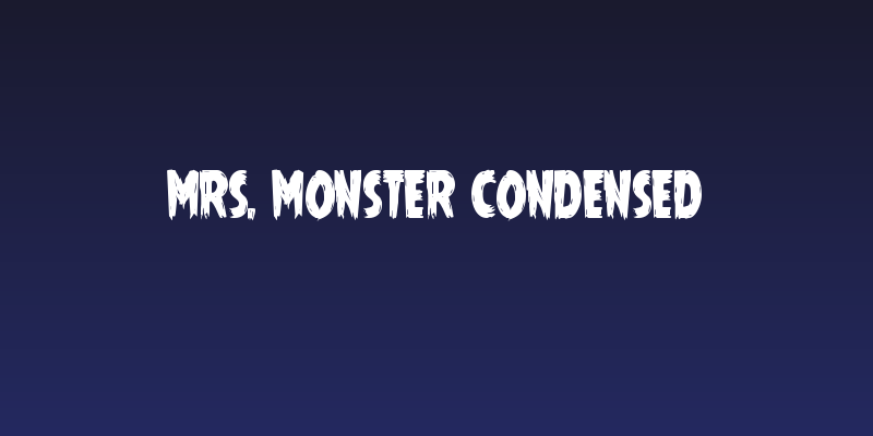 Mrs. Monster Condensed Social Header
