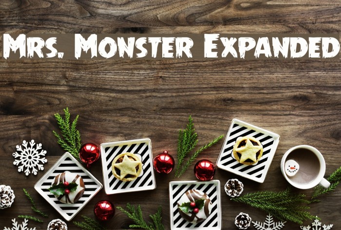 Mrs. Monster Expanded Font examples